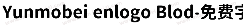 Yunmobei enlogo Blod字体转换